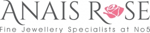 Anais Rose - Fine Jewellery Specialists